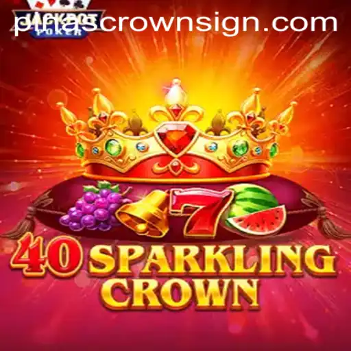 Exploring the Enchanting World of 40SparklingCrown: A Game of Strategy and Fantasy