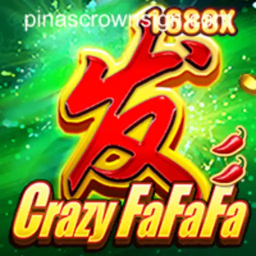 Exploring the Exciting World of CrazyFaFaFa: Unveiling Pinascrown