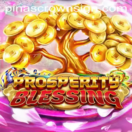Exploring the Enchanting World of ProsperityBlessing: A Detailed Guide Featuring Pinascrown